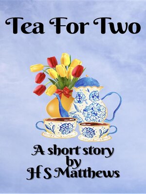 cover image of Tea For Two